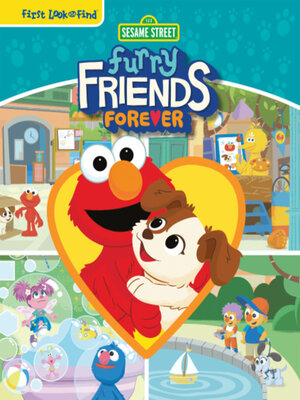 cover image of Sesame Street Furry Friends Forever